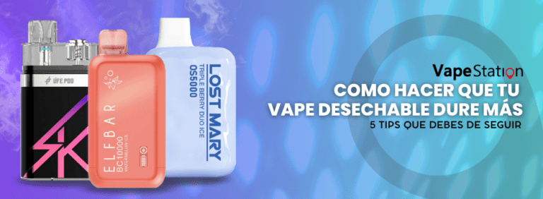 Cómo hacer que tu vape desechable dure más Cómo hacer que tu vape desechable dure más